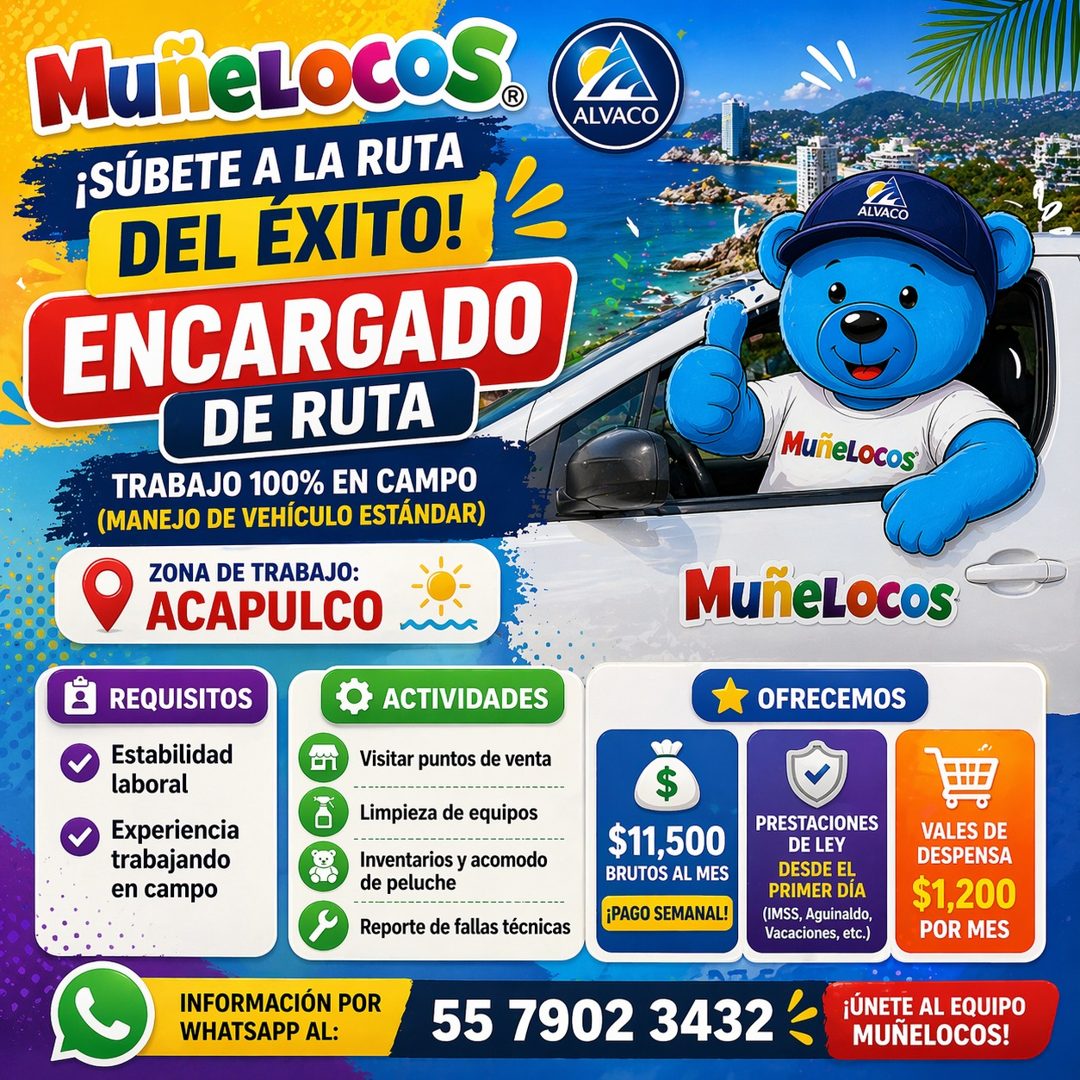 Banner del anuncio de la vacante: MuñieLocoS® · ¡SÚBETE A LA RUTA · DEL ÉXITO! L · ENCARGADO · DE RUTA · TRABAJO 100% EN CAMPO · (MANEJO DE VEHÍCULO ESTÁNDAR) · ZONA DE TRABA