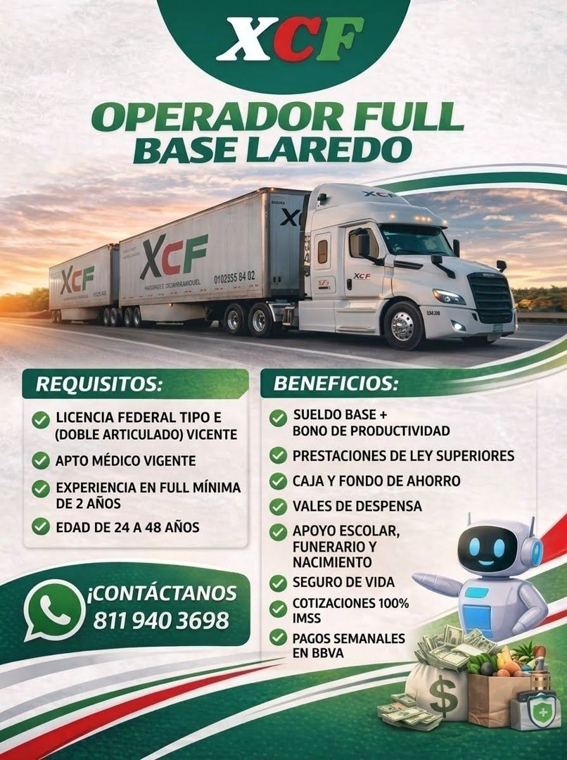 Banner del anuncio de la vacante: XCF · OPERADOR FULL · BASE LAREDO · XCF · XCF · VASORGE E OSCAVERANO UEL · 0102955 84 02. · $34:00 · REQUISITOS: · LICENCIA FEDERAL TIPO E ·