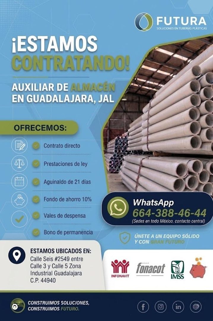 Banner del anuncio de la vacante: FUTURA · SOLUCIONES EN TUBERIAS PLASTICAS · ¡ESTAMOS · CONTRATANDO! · AUXILIAR DE ALMACÉN · EN GUADALAJARA, JAL · OFRECEMOS: · Contrato dire