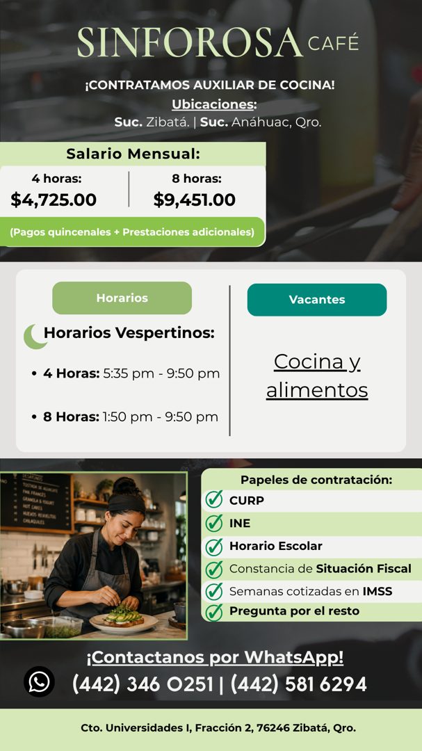 Banner del anuncio de la vacante: SINFOROSA CAFÉ · ¡CONTRATAMOS AUXILIAR DE COCINA! · Ubicaciones: · Suc. Zibatá. | Suc. Anáhuac, Qro. · 4 horas: · $4,725.00 · Salario Mensua