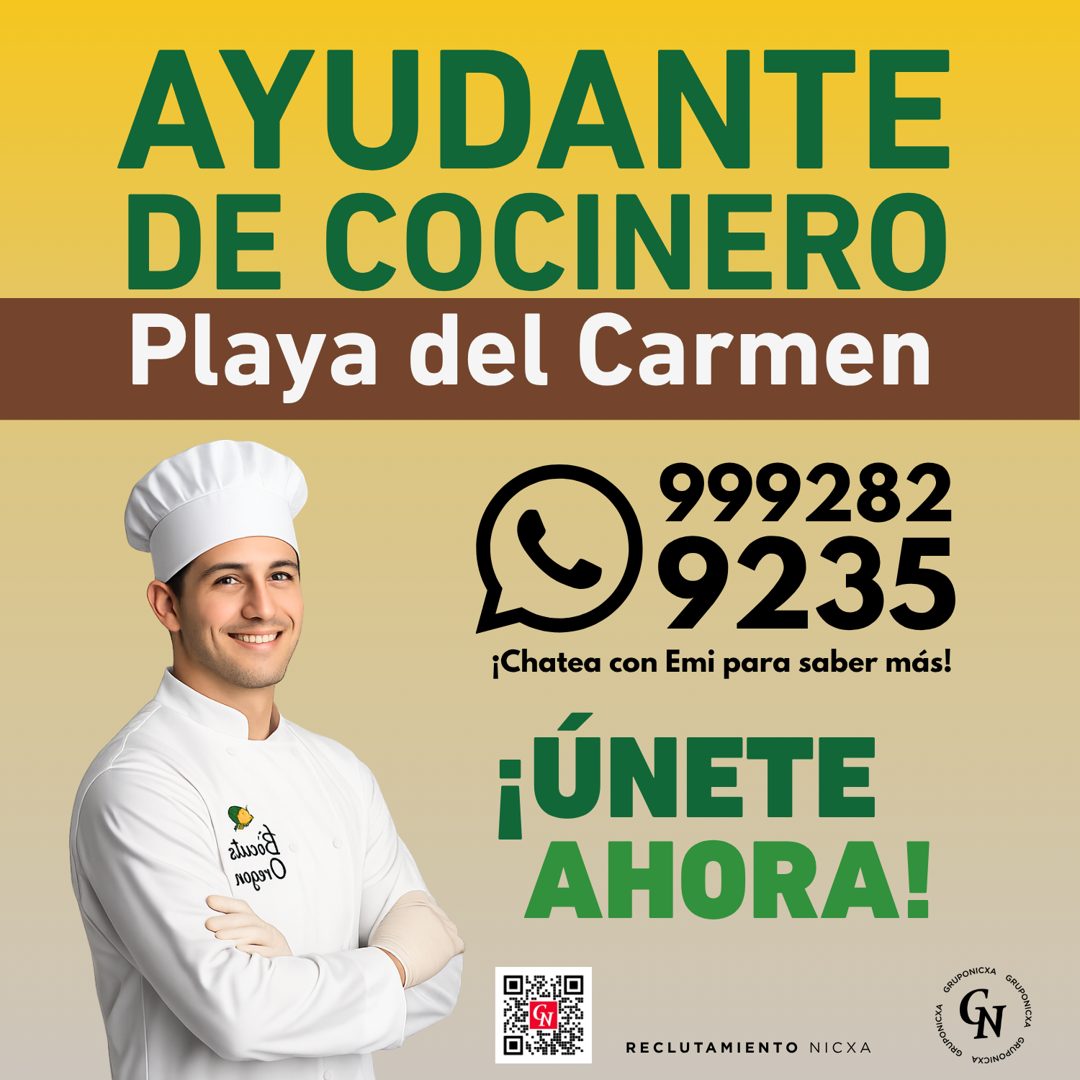 Banner del anuncio de la vacante: AYUDANTE · DE COCINERO · Playa del Carmen · 999282 · 9235 · ¡Chatea con Emi para saber más! · ¡ÚNETE · порот О · AHORA! · GRUPONICXA · GRUPO