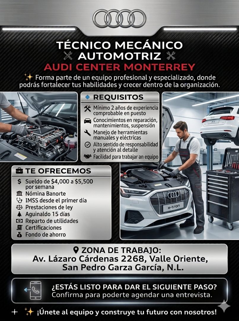 Banner del anuncio de la vacante: TÉCNICO MECÁNICO · AUTOMOTRIZ · AUDI CENTER MONTERREY · Forma parte de un equipo profesional y especializado, donde · podrás fortalecer tus 