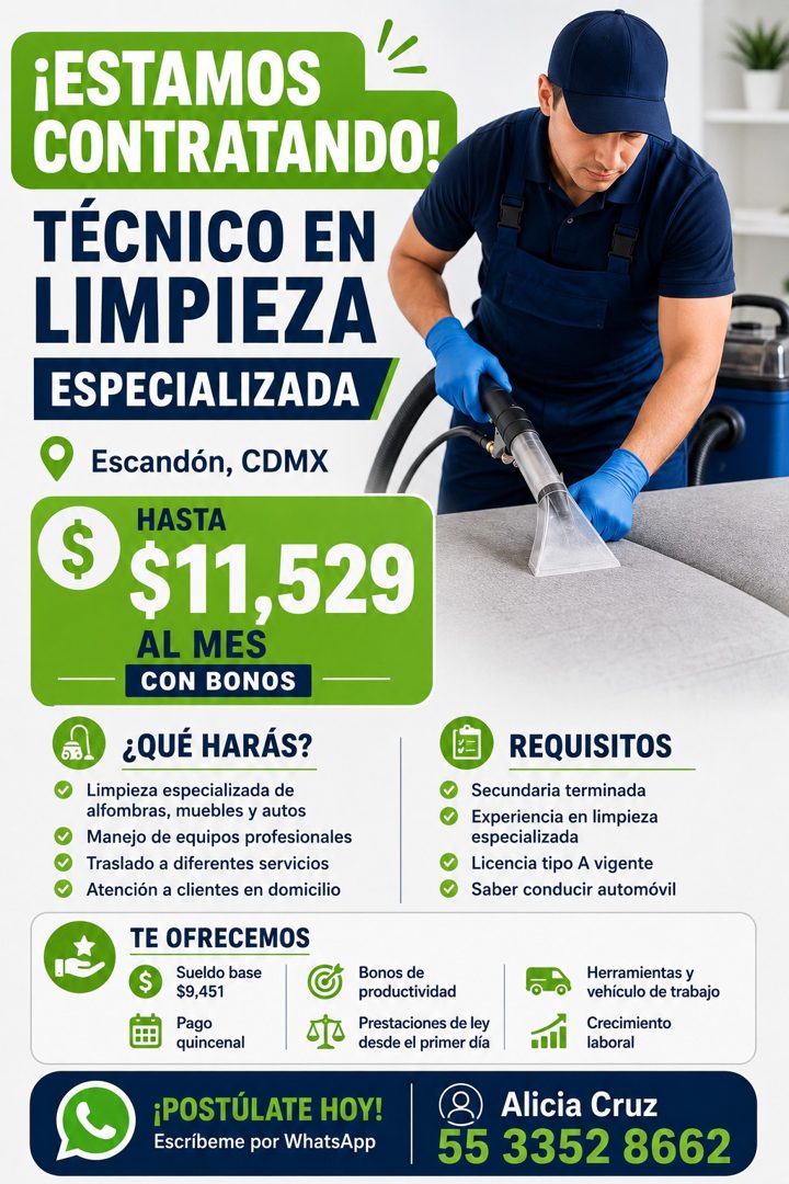 Banner del anuncio de la vacante: ¡ESTAMOS · CONTRATANDO! · TÉCNICO EN · LIMPIEZA · ESPECIALIZADA · Escandón, CDMX · HASTA · ©$11,529 · AL MES · CON BONOS · ¿QUÉ HARÁS? · Lim