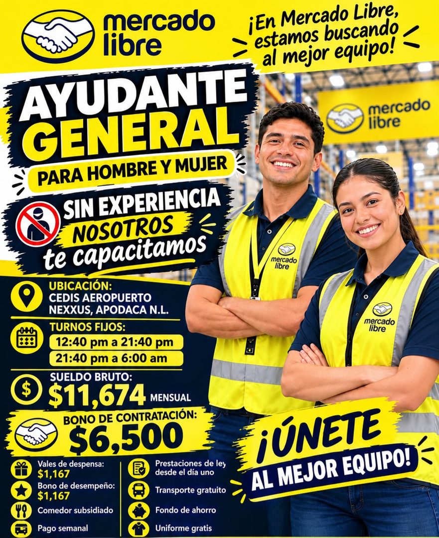 Banner del anuncio de la vacante: mercado · libre · AYUDANTE · GENERAL · PARA HOMBRE Y MUJER · SIN EXPERIENCIA · NOSOTROS · te capacitamos · UBICACIÓN: · CEDIS AEROPUERTO · N