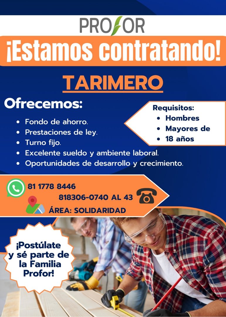 Banner del anuncio de la vacante: PRO/OR · ¡Estamos contratando! · TARIMERO · Ofrecemos: · • Fondo de ahorro. · • Prestaciones de ley. · • Turno fijo. · • Excelente sueldo y 