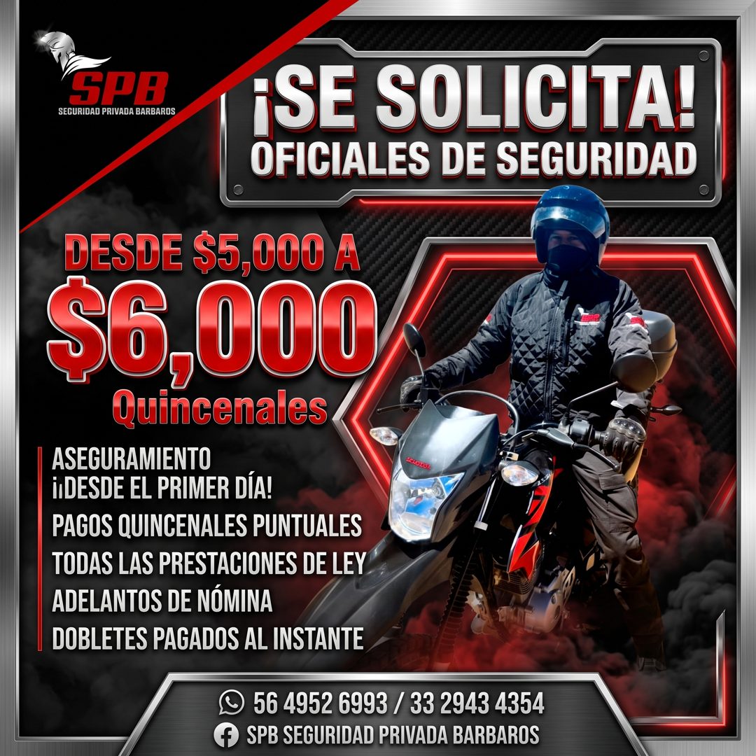 Banner del anuncio de la vacante: SPB · SEGURIDAD PRIVADA BARBAROS · ¡SE SOLICITA! · OFICIALES DE SEGURIDAD · DESDE $5,000 A · $6,000 · Quincenales · ASEGURAMIENTO · ¡ DESDE 
