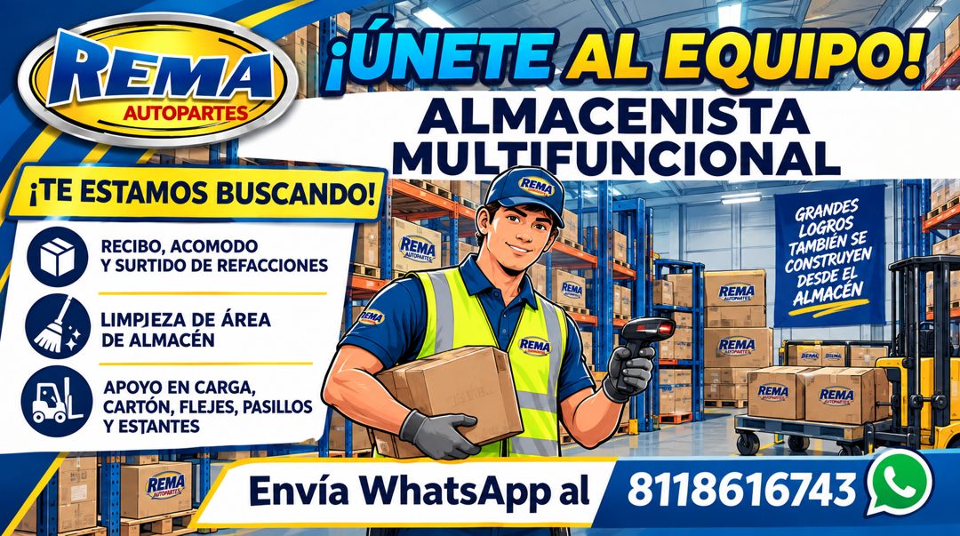 Banner del anuncio de la vacante: REMA · AUTOPARTES · ¡ÚNETE AL EQUIPO! · ALMACENISTA · MULTIFUNCIONAL · REMA · REMA · AUTOPARTES. · REMA · GRANDES · LOGROS · TAMBIÉN SE · CO