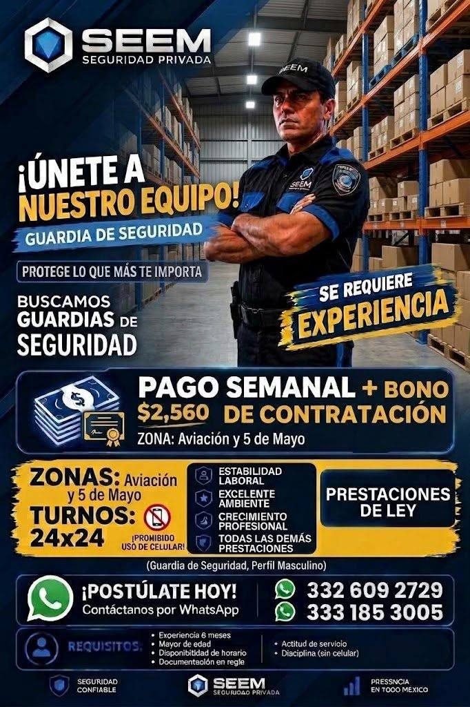 Banner del anuncio de la vacante: SEEM · SEGURIDAD PRIVADA · EEM · ¡ÚNETE A · NUESTRO EQUIPO! · GUARDIA DE SEGURIDAD · PROTEGE LO QUE MÁS TE IMPORTA · BUSCAMOS · GUARDIAS DE 