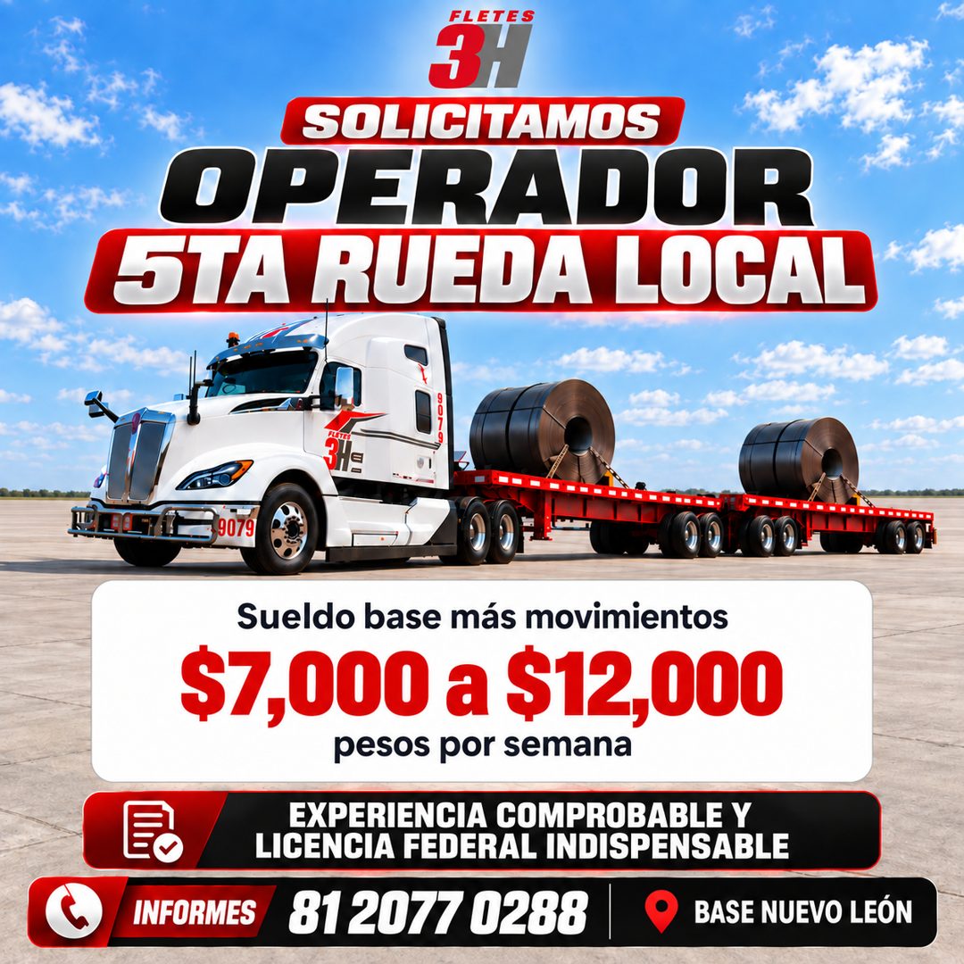 Banner del anuncio de la vacante: FLETES · 3H · SOLICITAMOS · OPERADOR · 5TA RUEDA LOCAL · 3Hs · 9079 · Sueldo base más movimientos · $7,000 a $12,000 · pesos por semana · IN