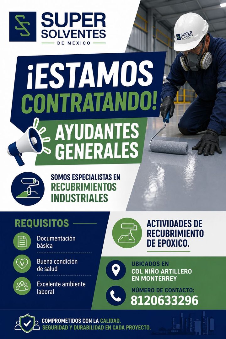 Banner del anuncio de la vacante: SUPER · SOLVENTES · - DE MÉXICO · SUPEr · S SOLVENTE · ¡ESTAMOS · CONTRATANDO! · AYUDANTES · GENERALES · SOMOS ESPECIALISTAS EN · RECUBRIMIE