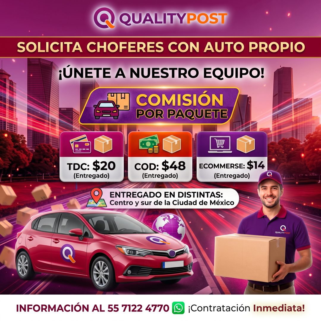 Banner del anuncio de la vacante: 2 QUALITYPOST · SOLICITA CHOFERES CON AUTO PROPIO · ¡ÚNETE A NUESTRO EQUIPO! · COMISIÓN · POR PAQUETE · TDC: $20 · (Entregado) · COD: $48 · 