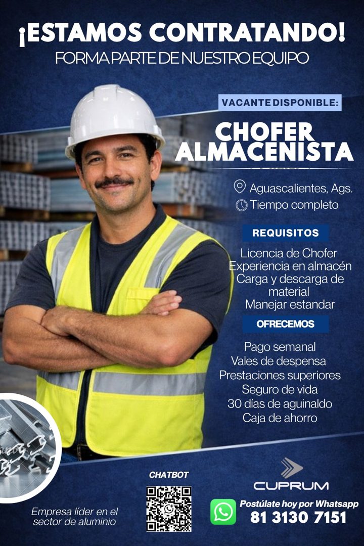 Banner del anuncio de la vacante: ¡ESTAMOS CONTRATANDO! · FORMA PARTE DE NUESTRO EQUIPO · VACANTE DISPONIBLE: · CHOFER · ALMACENISTA · Aguascalientes, Ags. · • Tiempo complet