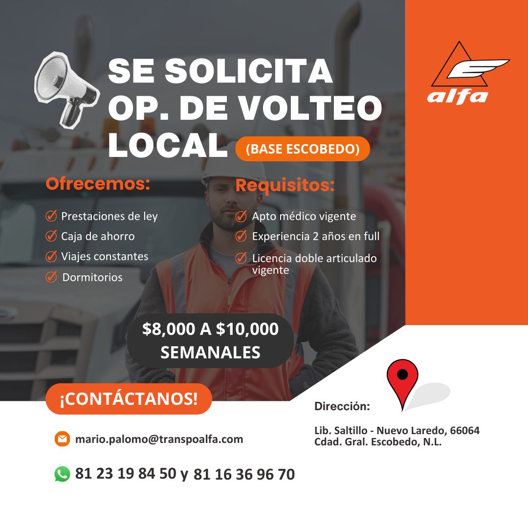 Banner del anuncio de la vacante: SE SOLICITA · OP. DE VOLTEO · LOCAL · (BASE ESCOBEDO) · Ofrecemos: · Requisitos: · • Prestaciones de ley · Caja de ahorro · Viajes constante