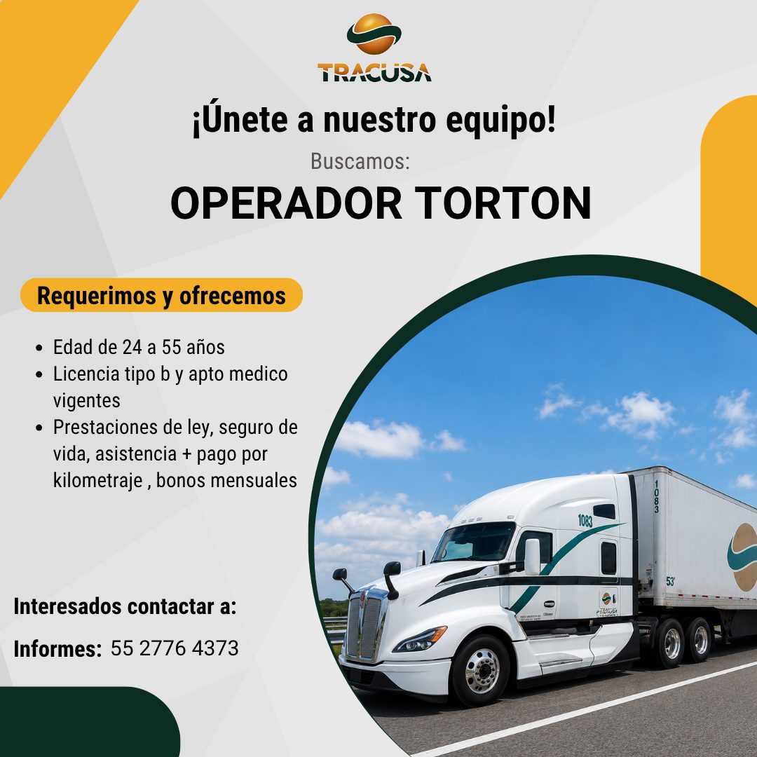Banner del anuncio de la vacante: TRACUSA · ¡Unete a nuestro equipo! · Buscamos: · OPERADOR TORTON · Requerimos y ofrecemos · • Edad de 24 a 55 años · • Licencia tipo b y apt