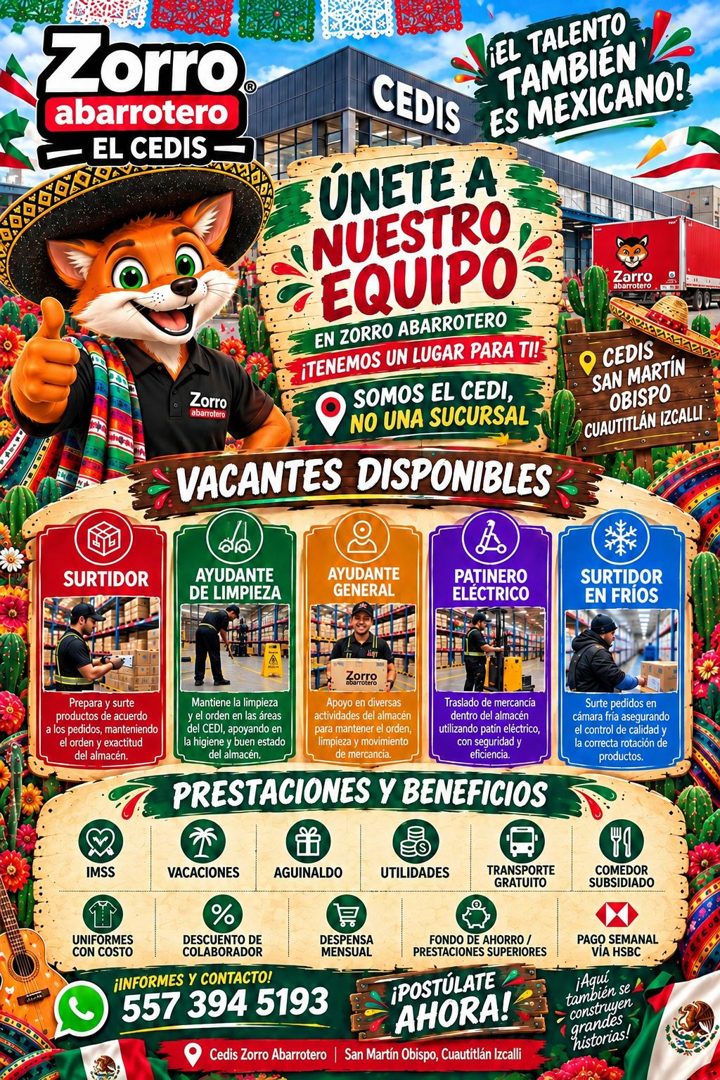 Banner del anuncio de la vacante: Zorro. · abarrotero · — EL CEDIS - · ¡EL TALENTO · CEDIS · TAMBIÉN · ES MEXICANO! · E ÚNETE A · NUESTRO · EQUIPO · Zarro · abarrotero · EN Z