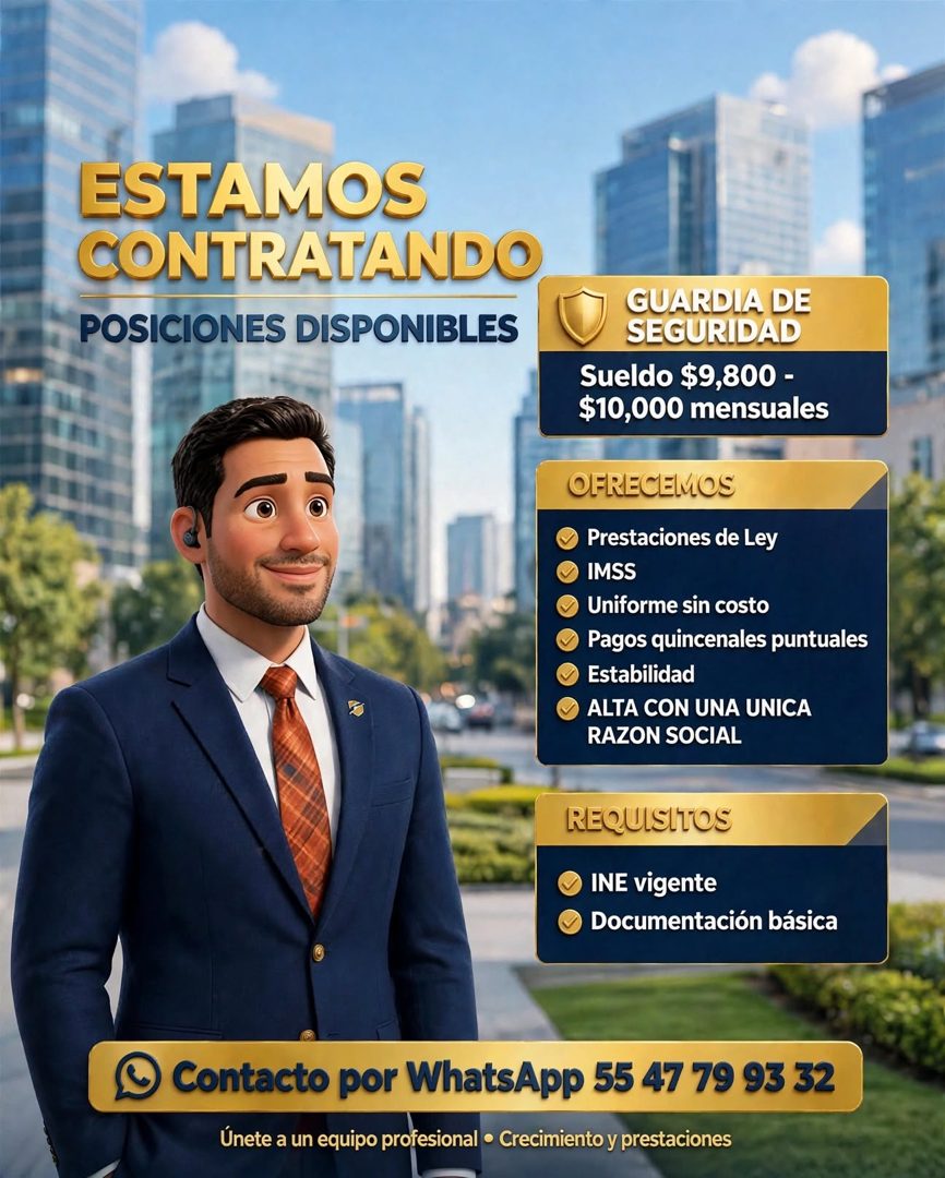 Banner del anuncio de la vacante: ESTAMOS · CONTRATANDO · POSICIONES DISPONIBLES · GUARDIA DE · SEGURIDAD · Sueldo $9,800 - · $10,000 mensuales · OFRECEMOS · Prestaciones de 