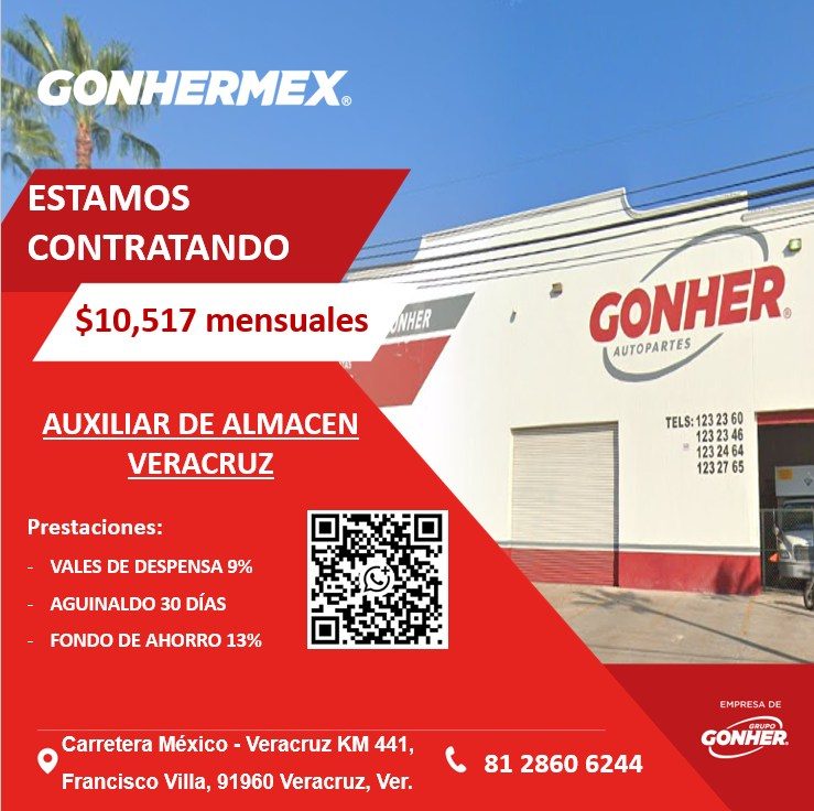 Banner del anuncio de la vacante: GONHERMEX® · ESTAMOS · CONTRATANDO · $10,517 mensuales · INHER · GONHER, · AUTOPARTES · AUXILIAR DE ALMACEN · VERACRUZ · Prestaciones: · - V