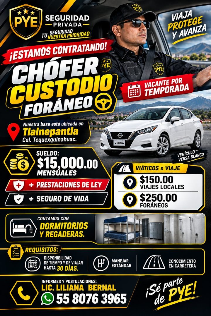 Banner del anuncio de la vacante: PYE · SEGURIDAD · — PRIVADA — · SEGURIDAD · TU NUESTRA PRIORIDAD · ¡ESTAMOS CONTRATANDO! · CHOFER · •YE · CUSTODIO · FORÁNEO @ · Nuestra bas
