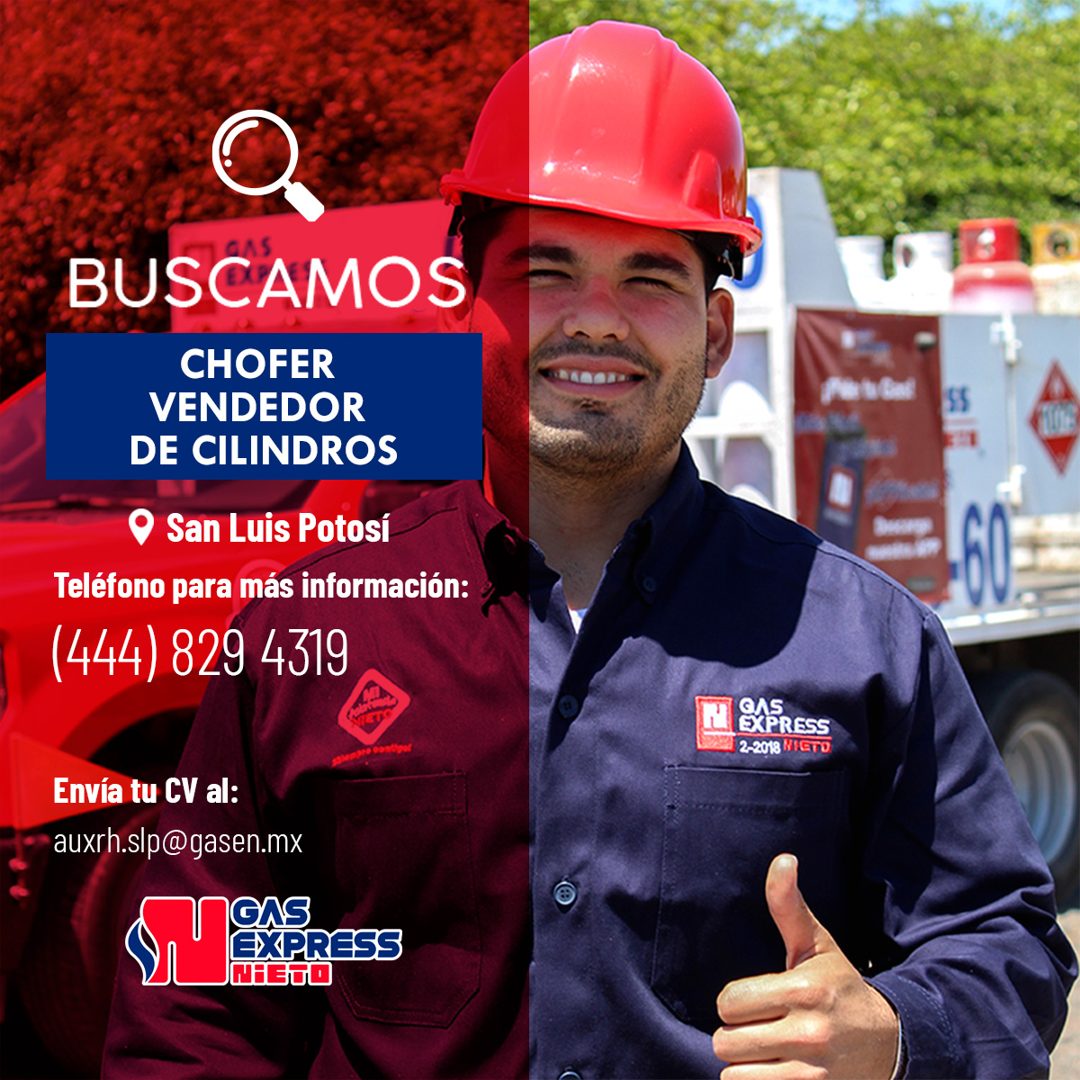 Banner del anuncio de la vacante: BUSCAMOS · CHOFER · VENDEDOR · DE CILINDROS · • San Luis Potosí · Teléfono para más información: · 444 029 45 · Envía tu CV al: · auxrh.slp@