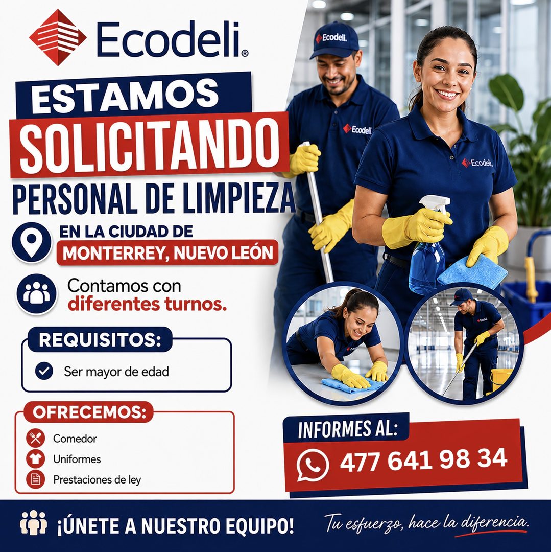 Banner del anuncio de la vacante: Ecodeli. · ESTAMOS · SOLICITANDO · DERSONAL DE LIMPIEZA · EN LA CIUDAD DE · MONTERREY, NUEVO LEÓN · Contamos con · diferentes turnos. · REQU