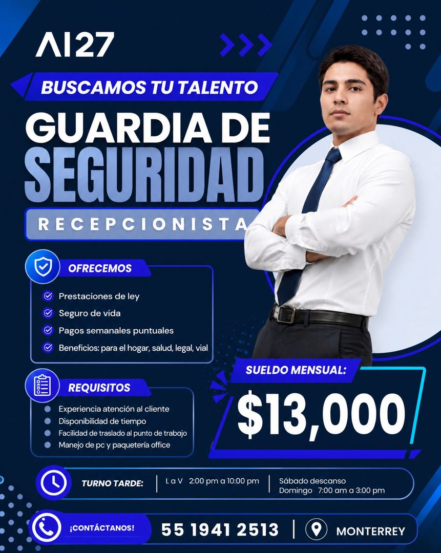 Banner del anuncio de la vacante: ЛІ27 · BUSCAMOS TU TALENTO · GUARDIA DE · SEGURIDAD · RECEPCIONISTA · OFRECEMOS · Prestaciones de ley · Seguro de vida · Pagos semanales pun