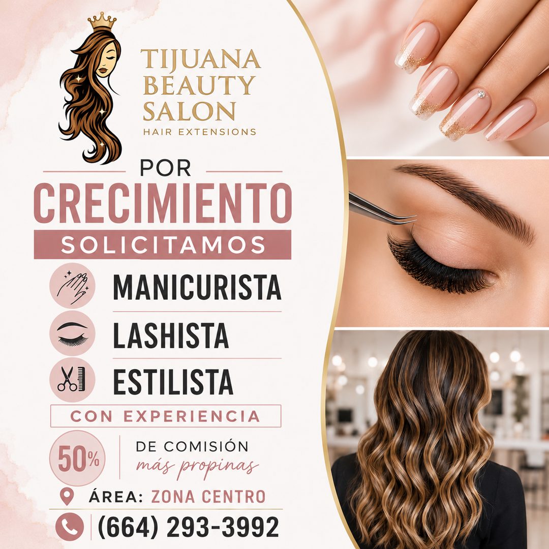 Banner del anuncio de la vacante: TIJUANA · BEAUTY · SALON · HAIR EXTENSIONS · POR · CRECIMIENTO · SOLICITAMOS · MANICURISTA · LASHISTA · ESTILISTA · CON EXPERIENCIA · DE COM