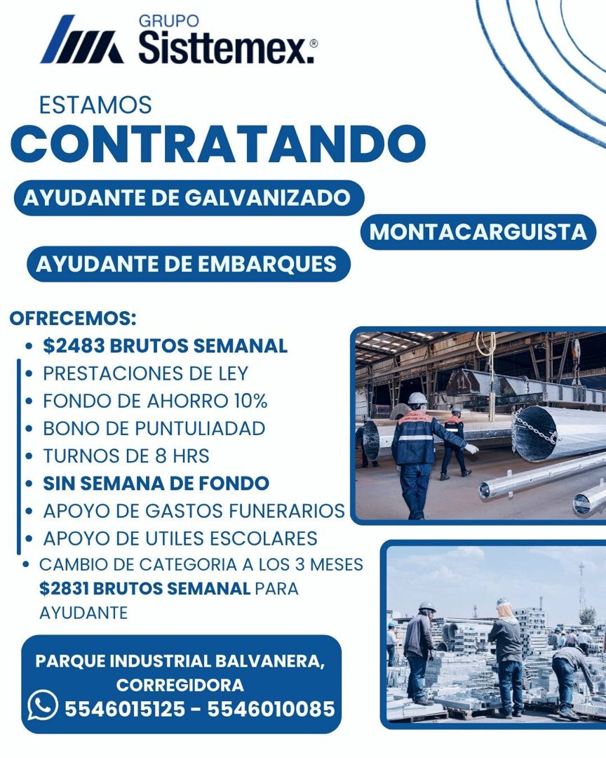 Banner del anuncio de la vacante: GRUPO · In Sisttemex: · ESTAMOS · CONTRATANDO · AYUDANTE DE GALVANIZADO · MONTACARGUISTA · AYUDANTE DE EMBARQUES · OFRECEMOS: · • $2483 BRUT