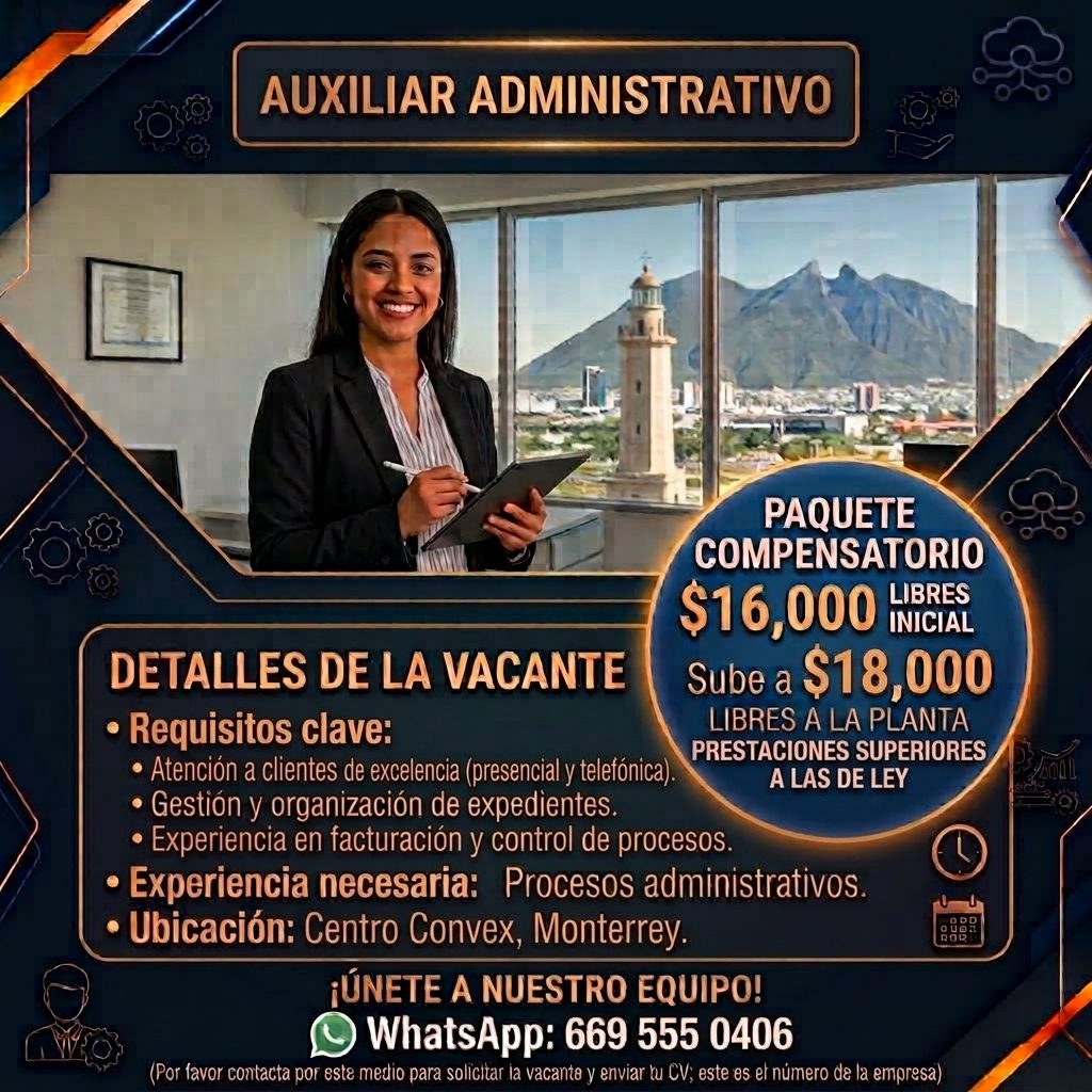 Banner del anuncio de la vacante: AUXILIAR ADMINISTRATIVO · PAQUETE · COMPENSATORIO · $16,000 · LIBRES · INICIAL · DETALLES DE LA VACANTE · • Requisitos clave: · Sube a $18,0
