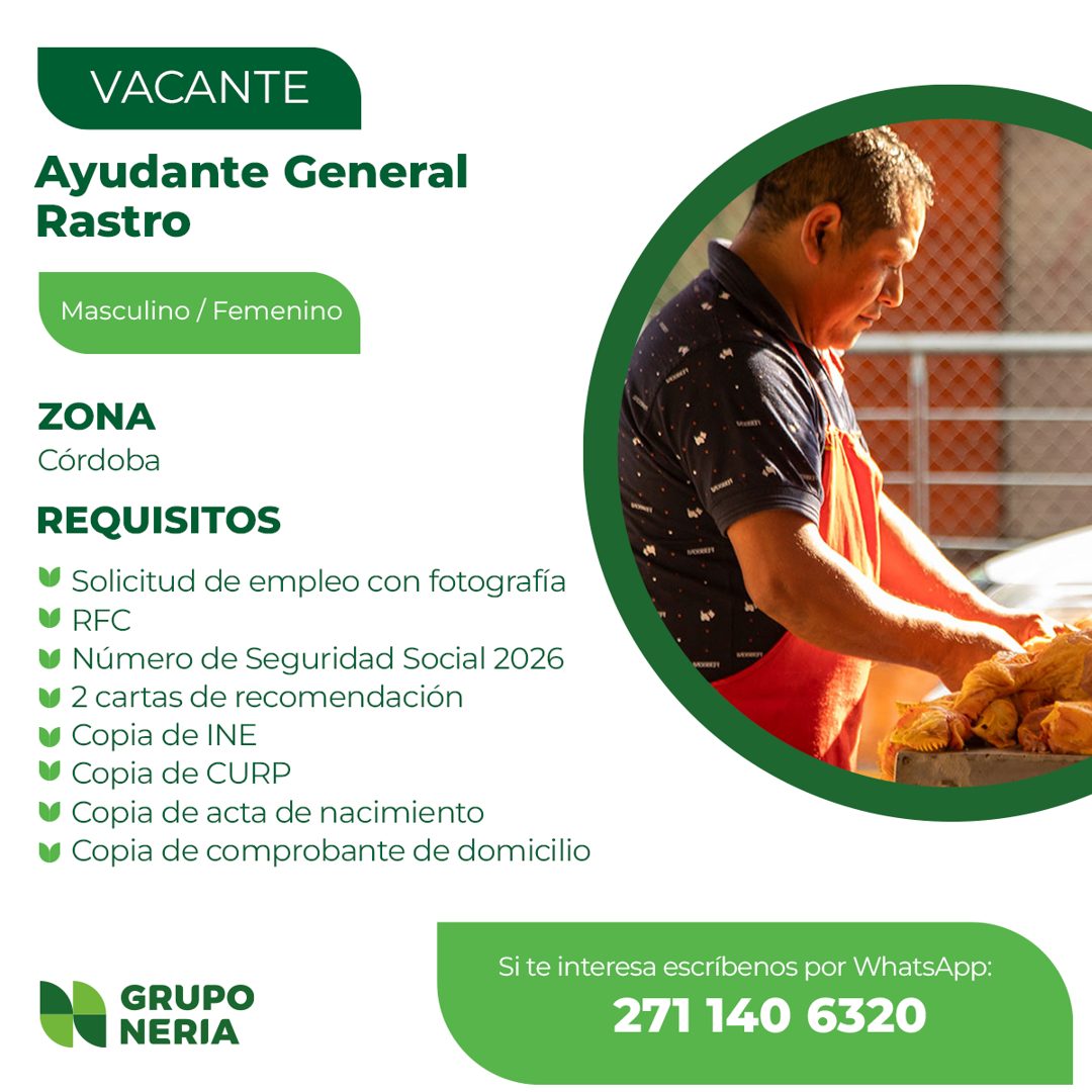 Banner del anuncio de la vacante: VACANTE · Ayudante General · Rastro · Masculino/ Femenino · ZONA · Córdoba · REQUISITOS · • Solicitud de empleo con fotografía · V RFC · • N