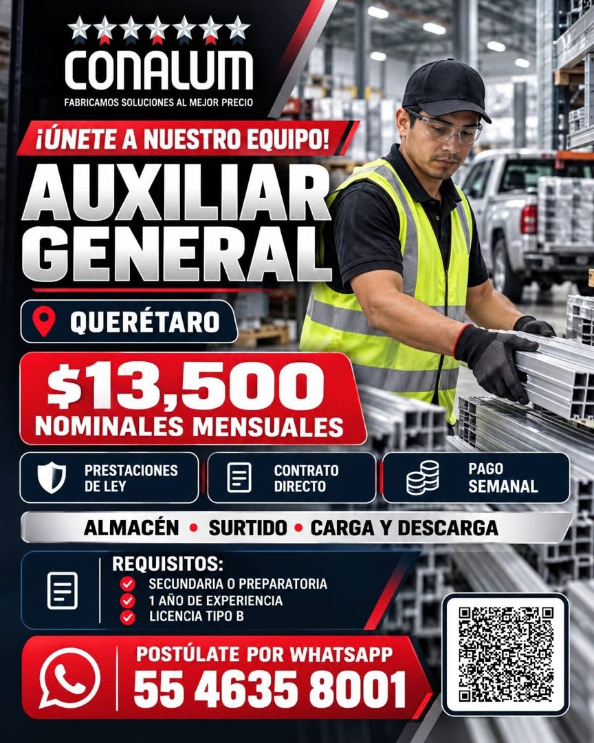 Banner del anuncio de la vacante: CONALUM · FABRICAMOS SOLUCIONES AL MEJOR PRECIO · ¡ÚNETE A NUESTRO EQUIPO! · AUXILIAR · GENERAL · QUERÉTARO · $13,500 · NOMINALES MENSUALES 
