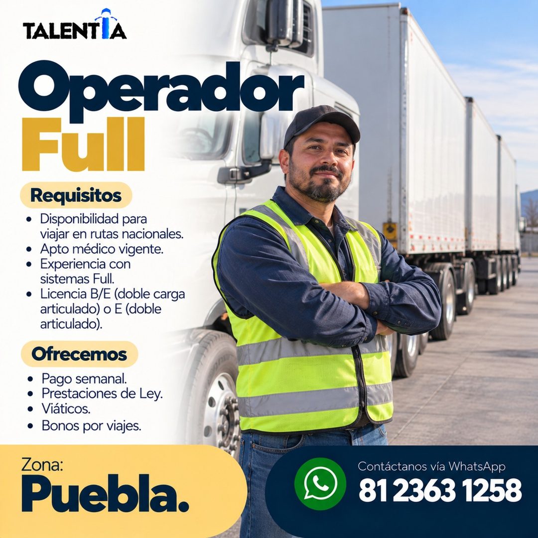 Banner del anuncio de la vacante: TALENTIA · Operador · Full · Requisitos · • Disponibilidad para · viajar en rutas nacionales. · • Apto médico vigente. · • Experiencia con ·