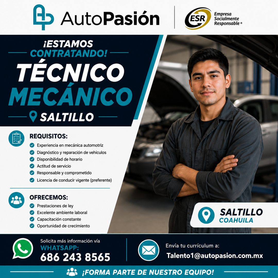 Banner del anuncio de la vacante: AutoPasión · ESR · Empresa · Socialmente · Responsable • · ¡ESTAMOS · CONTRATANDO! - · TÉCNICO · MECÁNICO · • SALTILLO - · REQUISITOS: · Exp