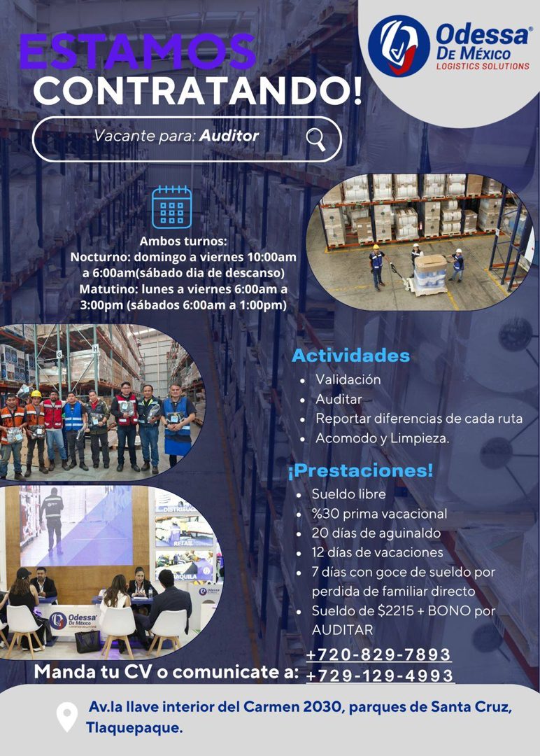 Banner del anuncio de la vacante: ESTAMES · CONTRATANDO! · Vacante para: Auditor · Odessa® · DE MÉXICO · LOGISTICS SOLUTIONS · Ambos turnos: · Nocturno: domingo a viernes 10: