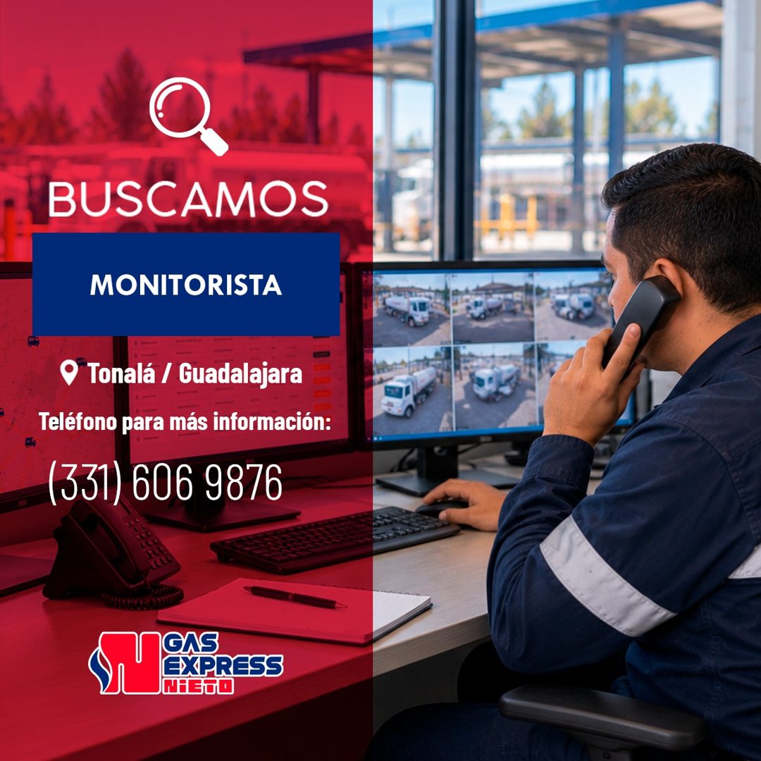 Banner del anuncio de la vacante: BUSCAMOS · MONITORISTA · • Tonalá / Guadalajara · Teléfono para más información: · (331) 606 9876 · GAS · EXPRESS · NHEOO