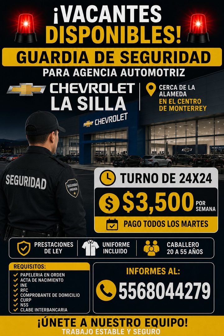 Banner del anuncio de la vacante: ¡VACANTES · DISPONIBLES! · GUARDIA DE SEGURIDAD · PARA AGENCIA AUTOMOTRIZ · CHEVROLET · CERCA DE LA · ALAMEDA · LA SILLA · EN EL CENTRO · DE