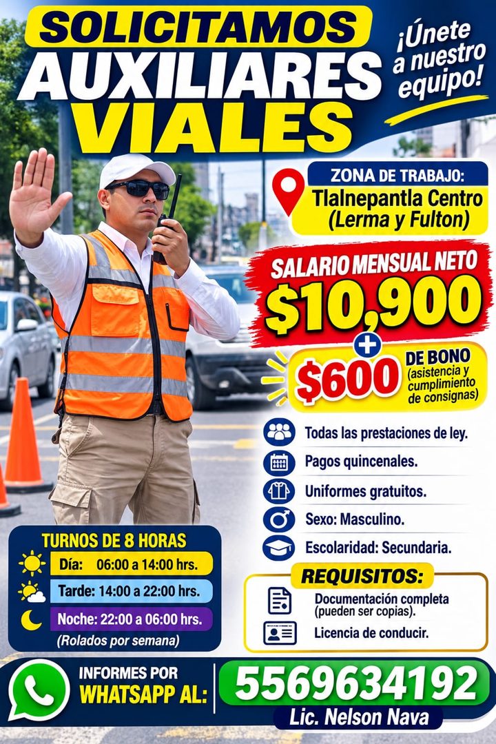 Banner del anuncio de la vacante: SOLICITAMOS · ¡Únete · AUXILIARES · a nuestro · equipo! · VIALES · ZONA DE TRABAJO: · Tlalnepantla Centro · (Lerma y Fulton) · SALARIO MENSU