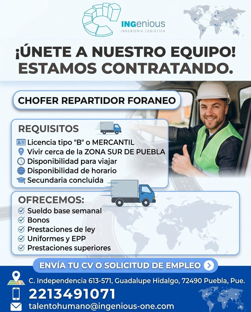Banner del anuncio de la vacante: INGenious · INGENIERIA LOGISTICA · ¡ÚNETE A NUESTRO EQUIPO! · ESTAMOS CONTRATANDO. · CHOFER REPARTIDOR FORANEO · REQUISITOS · Licencia tipo 