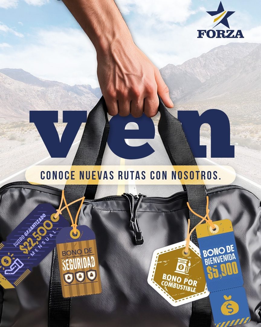 Banner del anuncio de la vacante: FORZA · Vien · CONOCE NUEVAS RUTAS CON NOSOTROS. · SUELDO GPRANTIZADO · $22,500 C · MENSUAL · BONO DE · SEGURIDAD · BONO DE · BIENVENIDA · 5