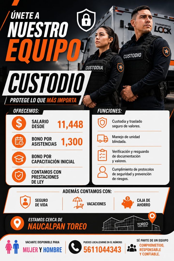 Banner del anuncio de la vacante: ÚNETE A · NUESTRO · EQUIPO · CUSTODIO · PROTEGE LO QUE MÁS IMPORTA · OFRECEMOS: · $ · SALARIO · DESDE · 11,448 · BONO POR · ASISTENCIAS · 1,
