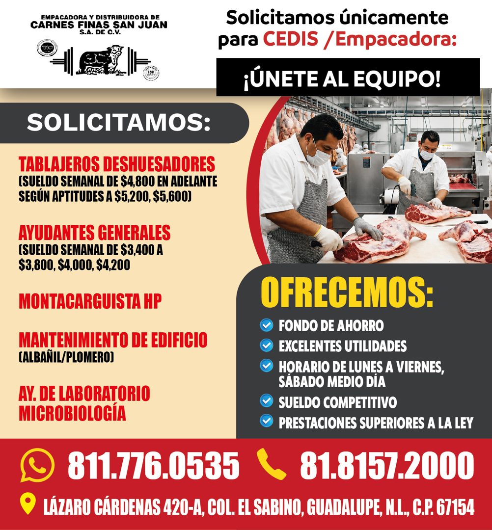 Banner del anuncio de la vacante: EMPACADORA Y DISTRIBUIDORA DE · CARNES FINAS SAN JUAN · S.A. DE C.V. · Solicitamos únicamente · para CEDIS / Empacadora: · ¡ÚNETE AL EQUIPO!
