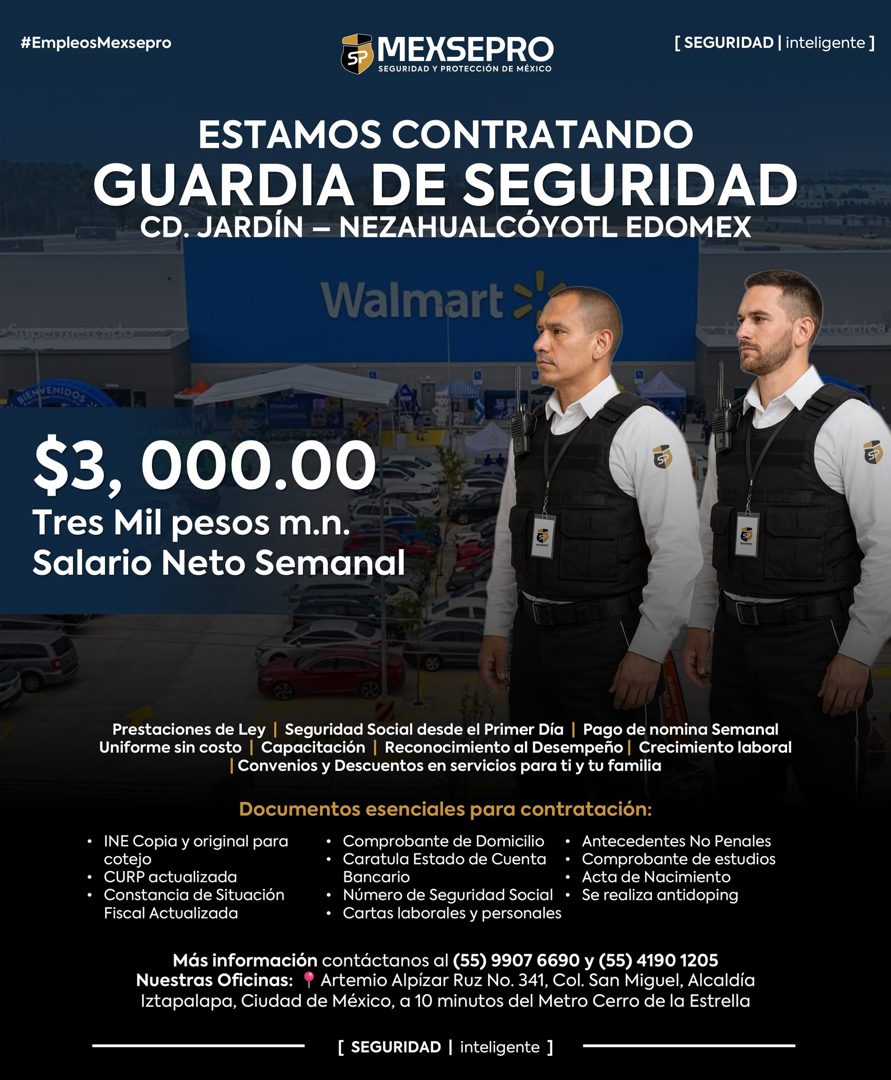 Banner del anuncio de la vacante: #EmpleosMexsepro · MEXSEPRO · SEGURIDAD Y PROTECCIÓN DE MÉXICO · [SEGURIDAD | inteligente ] · ESTAMOS CONTRATANDO · GUARDIA DE SEGURIDAD · C