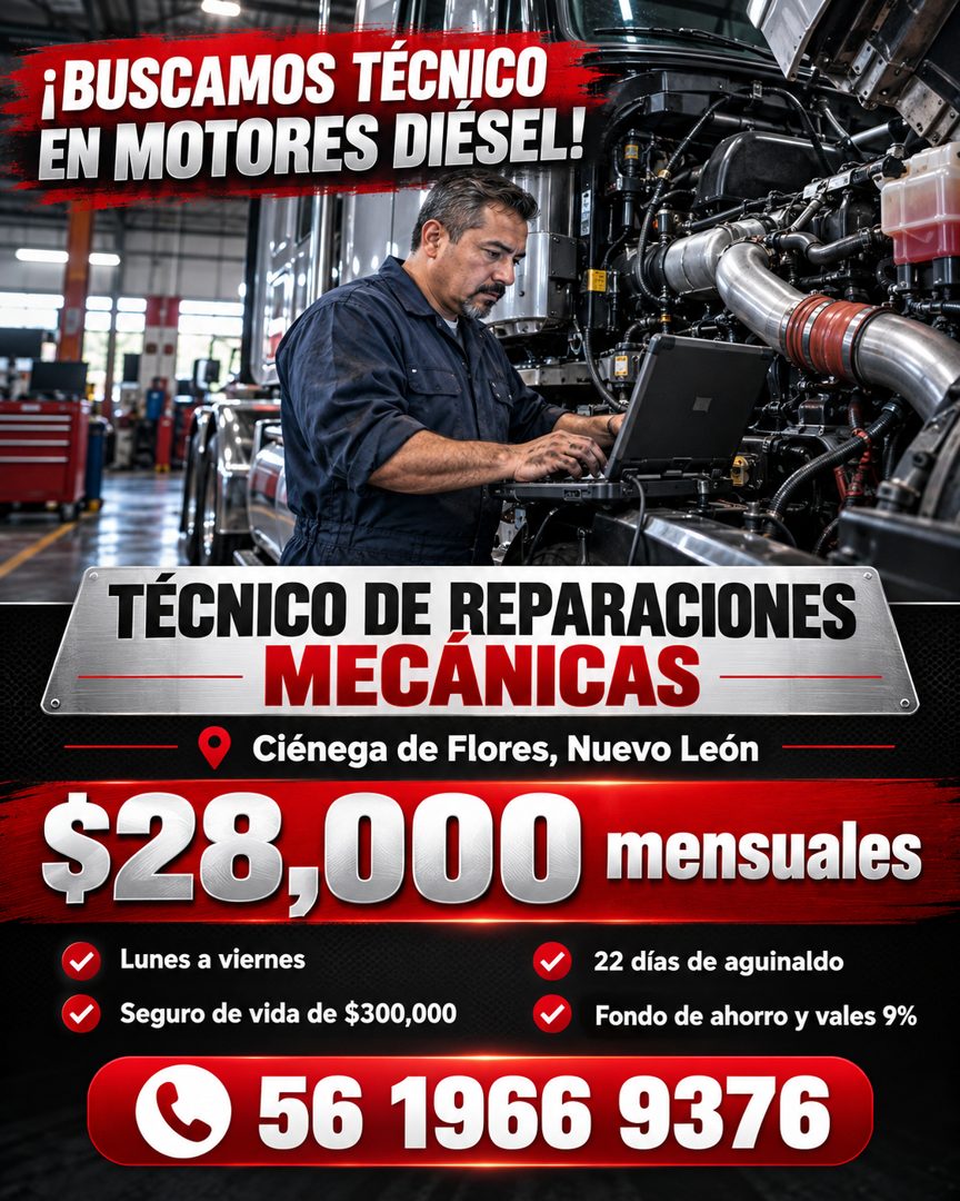 Banner del anuncio de la vacante: ¡BUSCAMOS TÉCNICO · EN MOTORES DIÉSEL! · TÉCNICO DE REPARACIONES · MECÁNICAS · Ciénega de Flores, Nuevo León · $28,000 mensuales · Lunes a v