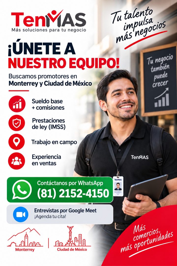 Banner del anuncio de la vacante: TenMAS · Más soluciones para tu negocio · ¡ÚNETE A · NUESTRO EQUIPO! · Buscamos promotores en · Monterrey y Ciudad de México · Sueldo base ·