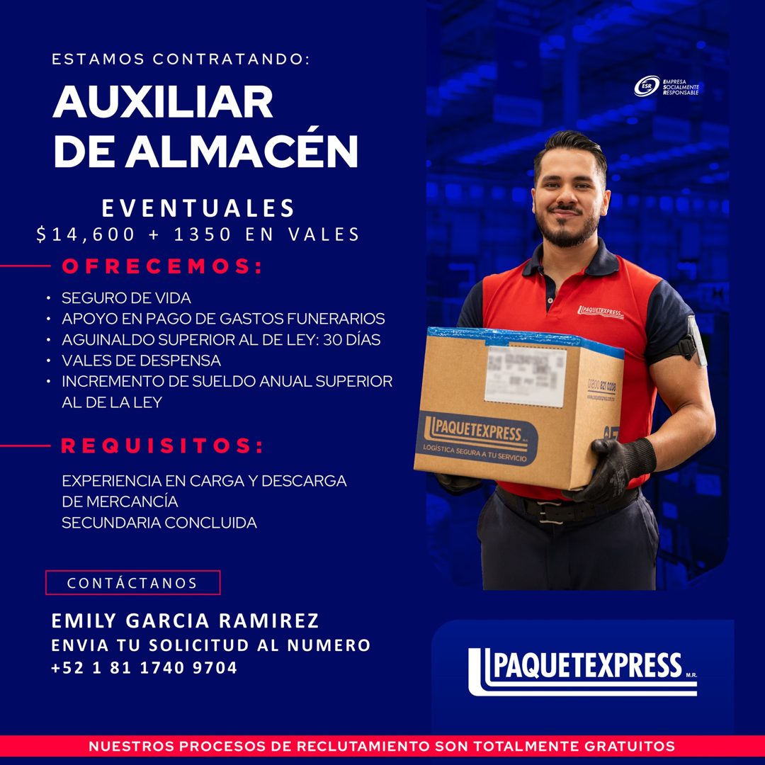 Banner del anuncio de la vacante: ESTAMOS CONTRATANDO: · AUXILIAR · DE ALMACÉN · EVENTUALES · $14,600 + 1350 EN VALES · OFRECEMOS: · • SEGURO DE VIDA · • APOYO EN PAGO DE GAS