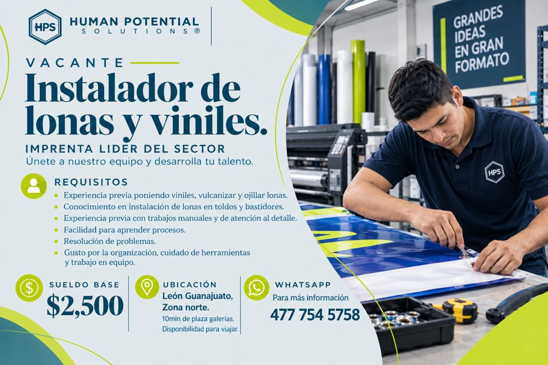 Banner del anuncio de la vacante: HPS · HUMAN POTENTIAL · LU TION S · VACANTE · Instalador de · lonas y viniles. · IMPRENTA LIDER DEL SECTOR · Únete a nuestro equipo y desarr