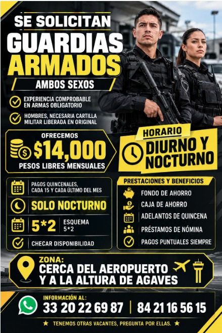Banner del anuncio de la vacante: SE SOLICITAN · GUARDIAS · ARMADOS · AMBOS SEXOS · EXPERIENCIA COMPROBABLE · EN ARMAS OBLIGATORIO · HOMBRES, NECESARIA CARTILLA · MILITAR LIB