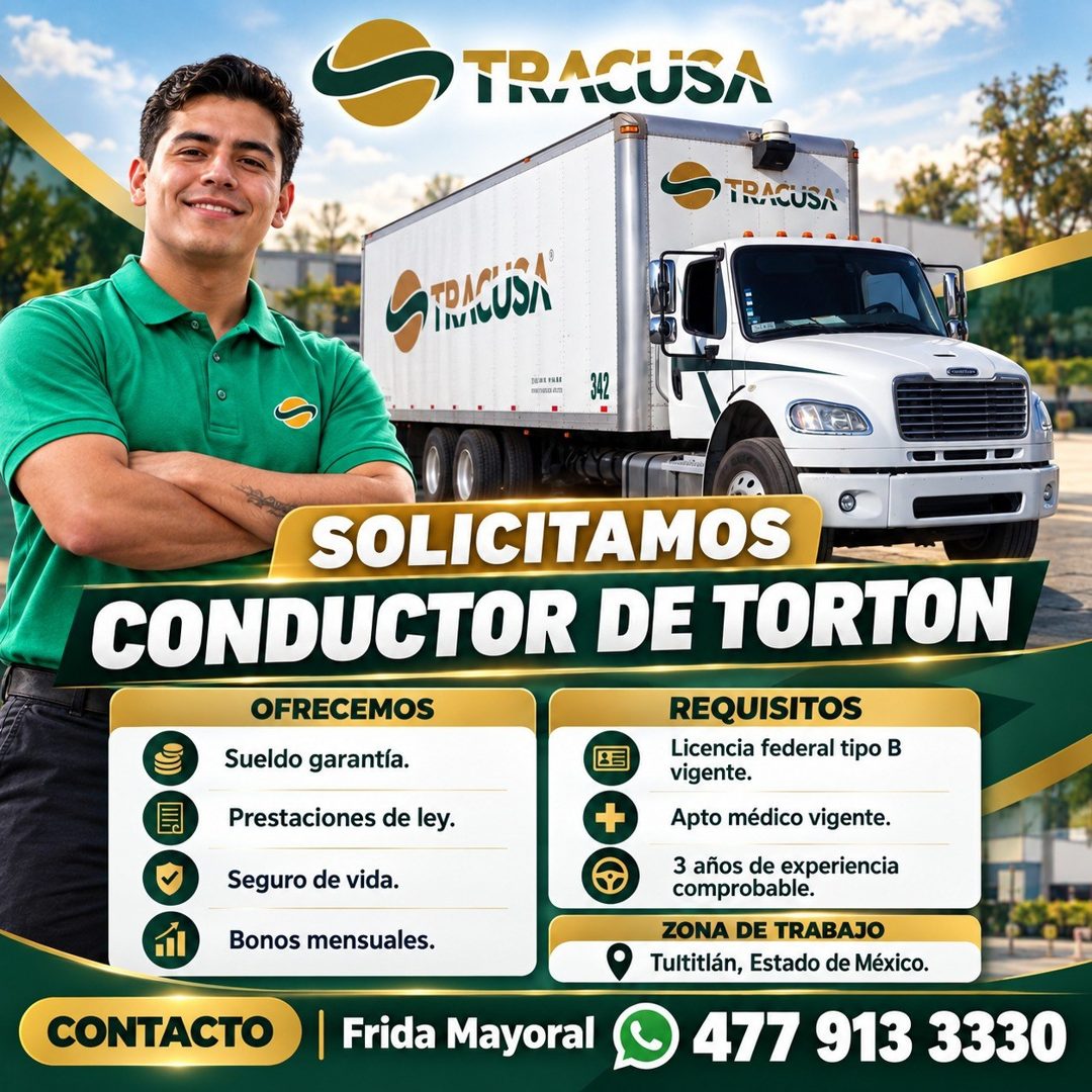 Banner del anuncio de la vacante: TRACUSA · S TRACUSA · DASE TRIE · SOLICITAMOS · CONDUCTOR DE TORTON · OFRECEMOS · Sueldo garantía. · BE · Prestaciones de ley. · + · Seguro 