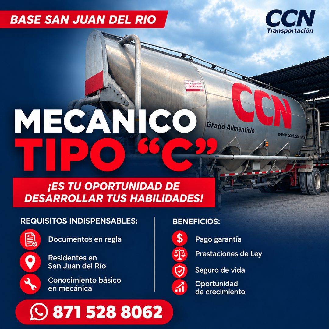 Banner del anuncio de la vacante: BASE SAN JUAN DEL RIO · CCN · Transportación · UERTIFICADO · MECANICO · Grado Alimenticio · CON · www.ccnt.com.mx · ¡ES TU OPORTUNIDAD DE · 