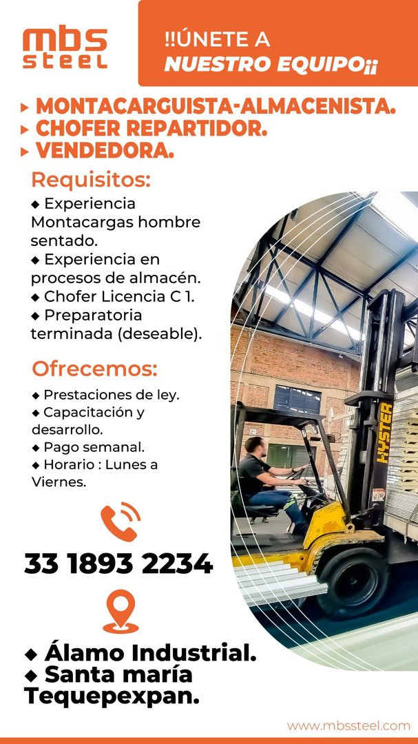 Banner del anuncio de la vacante: mbs · steeL · !!ÚNETE A · NUESTRO EQUIPO · • MONTACARGUISTA-ALMACENISTA. · • CHOFER REPARTIDOR. · • VENDEDORA. · Requisitos: · • Experiencia