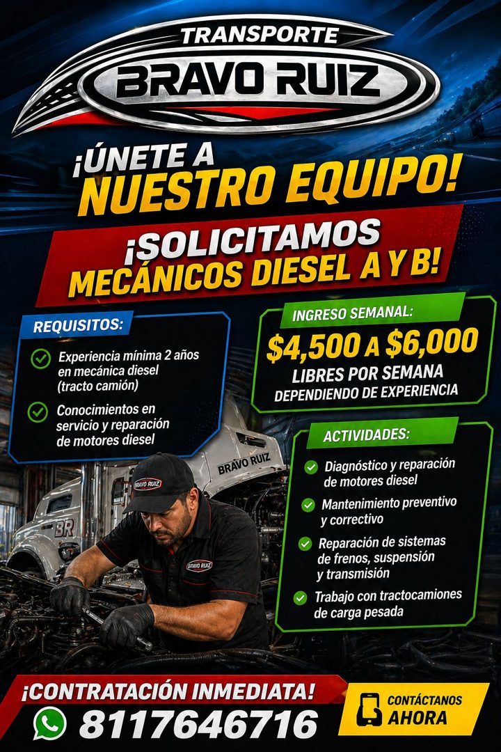 Banner del anuncio de la vacante: TRANSPORTE · BRAVO RUIZ · ¡ÚNETE A · NUESTRO EQUIPO! · ¡SOLICITAMOS · MECÁNICOS DIESEL A Y B! · INGRESO SEMANAL: · REQUISITOS: · Experiencia